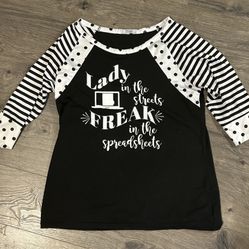 “Lady In The Streets, Freak In The Spreadsheets” Shirt Size Medium