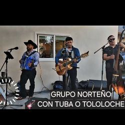 GRUPO NORTEÑO PARA FIESTAS  CON TUBA