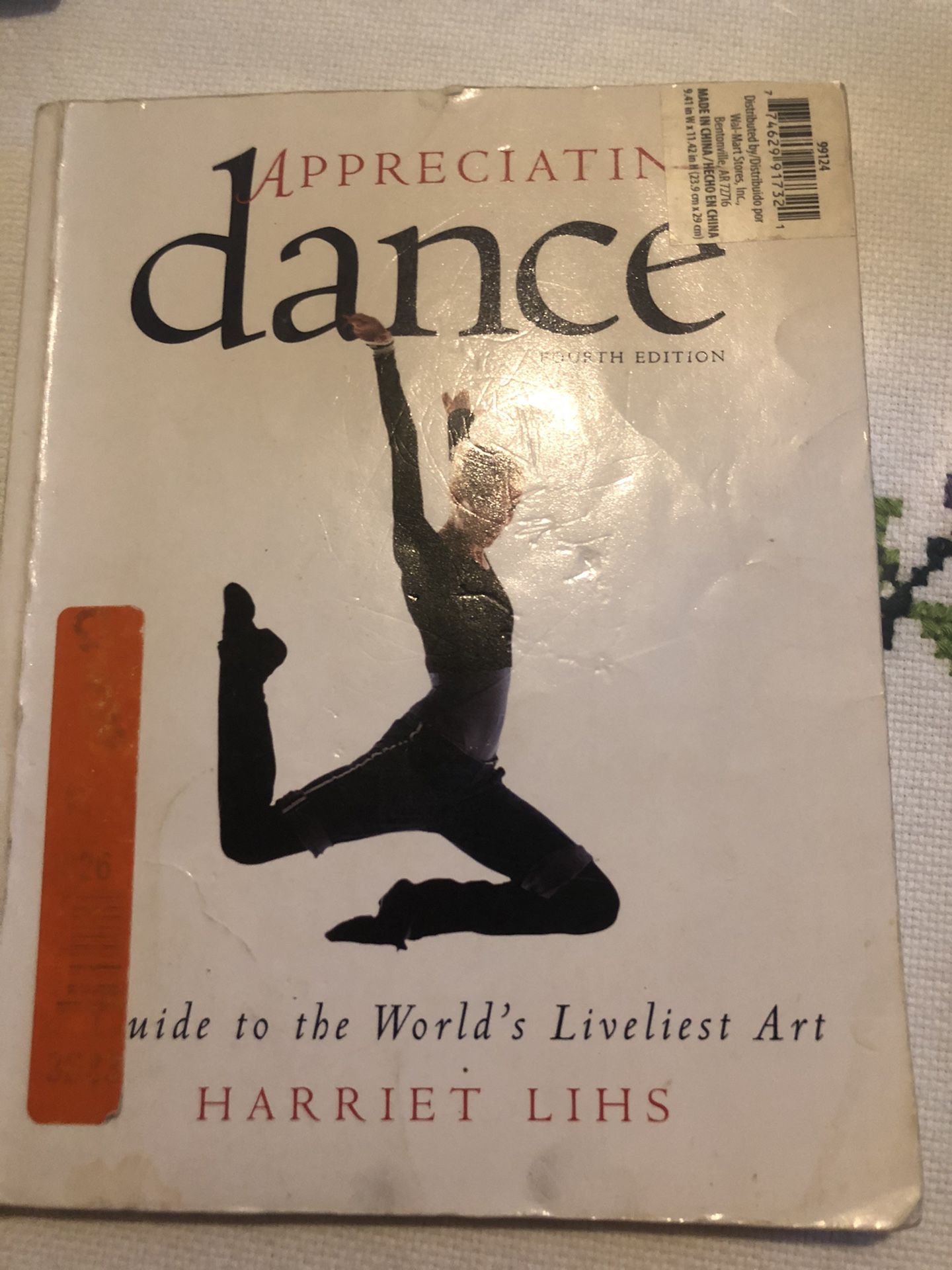 Appreciating dance Fourth Edition by Harriet Lihs