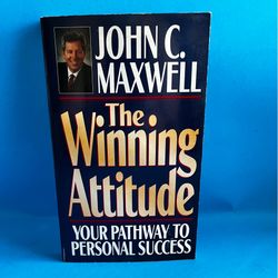 John C. Maxwell The Winning Attitude Paperback 1993