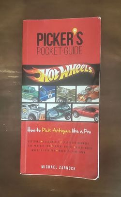 PICKER’S POCKET GUIDE HOT WHEELS HOW TO PICK ANTIQUES LIKE A PRO