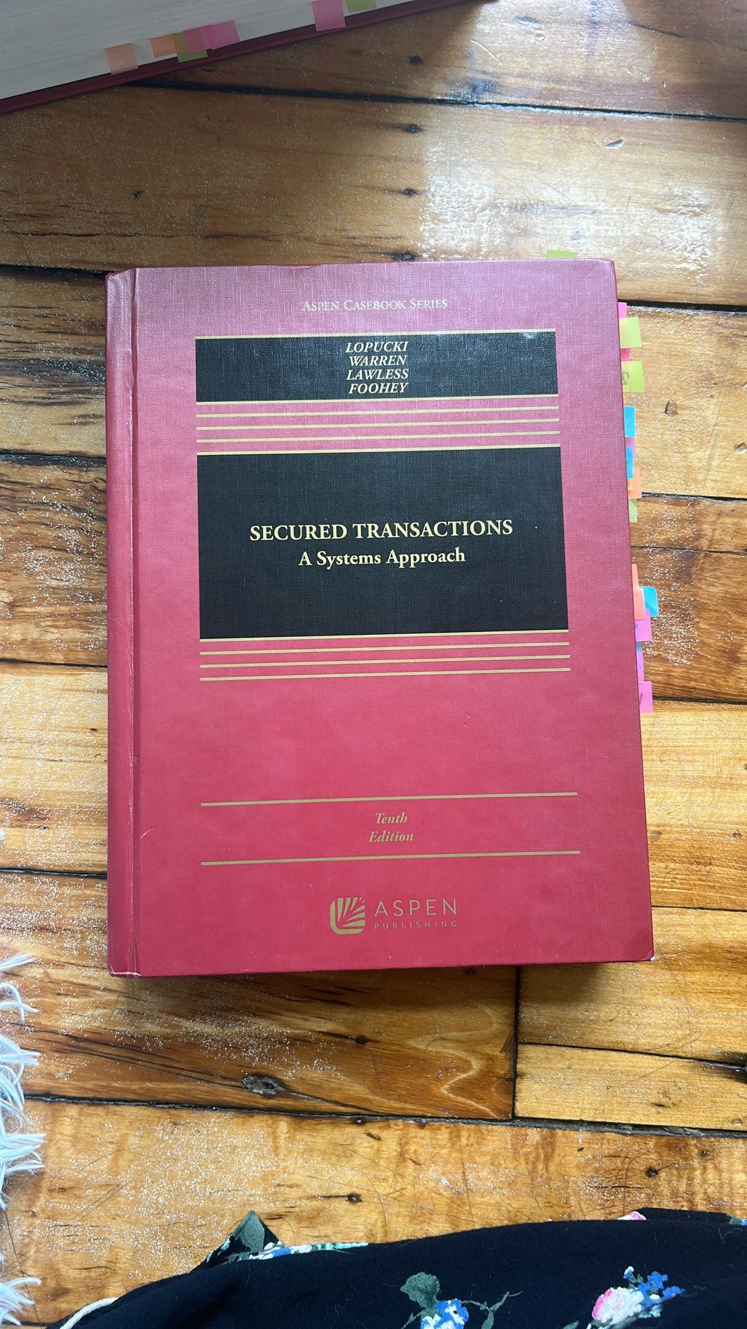 Secured Transactions: A Systems Approach - Tenth Edition - Used Casebook