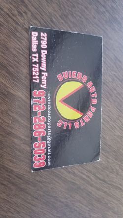 OVIEDO AUTO PARTS 2790 DOWDY FERRY DALLAS TX 75217 BUSINESS HOURS - 8:30>6:00 OFFER FREE DELIVERY LOCAL AREA ONLY SE HABLA ESPAÑOL