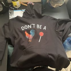Don’t Be A C*ck Sucker Hoodie