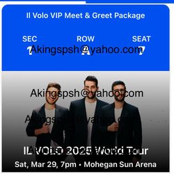 Il Volo VIP Meet & Greet Concert Ticket Mohegan Sun March 29th 7pm