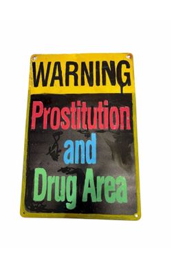 🔥 Vintage Warning Prostitution and Drug Area Metal Tin Sign 12x8 Wall Decor Used🔥