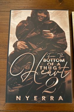 From the Bottom of a Thug's Heart 2 by Nyerra