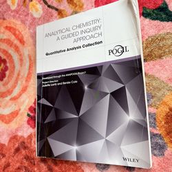 Analytical Chemistry - A Guide Inquiry Approach