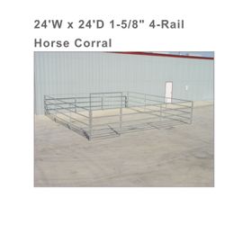 Horse Corral 24’ x 24’ 