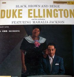 Duke Ellington, Mahalia Jackson brown and beige