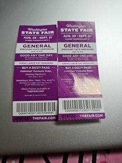 Puyallup Fair 2  Tickets~12.00 Each