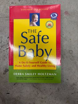 Signed Copy of The Safe Baby Debra Smiley Holtzman Trade Paperback 2009 2nd Ed