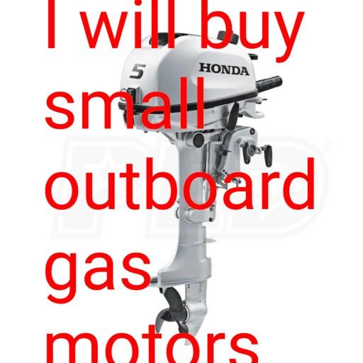 I Will Buy Small Boat Motors