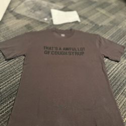Cough syrup / Tees — $55 Each or 3 for $155! (Pickup Today!)