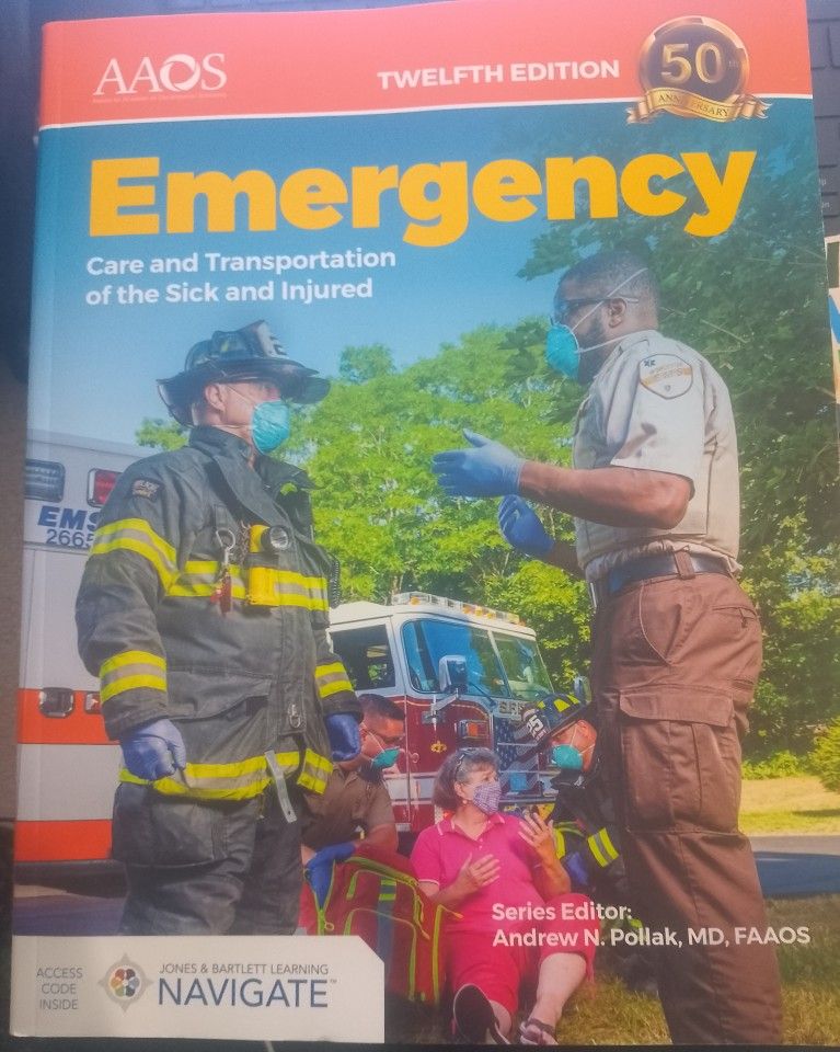Emergency Care and Transportation of the Sick and Injured, Twelfth Edition