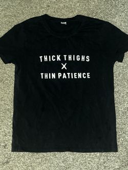 Thick Thighs X Thin Patience Black Graphic Tee