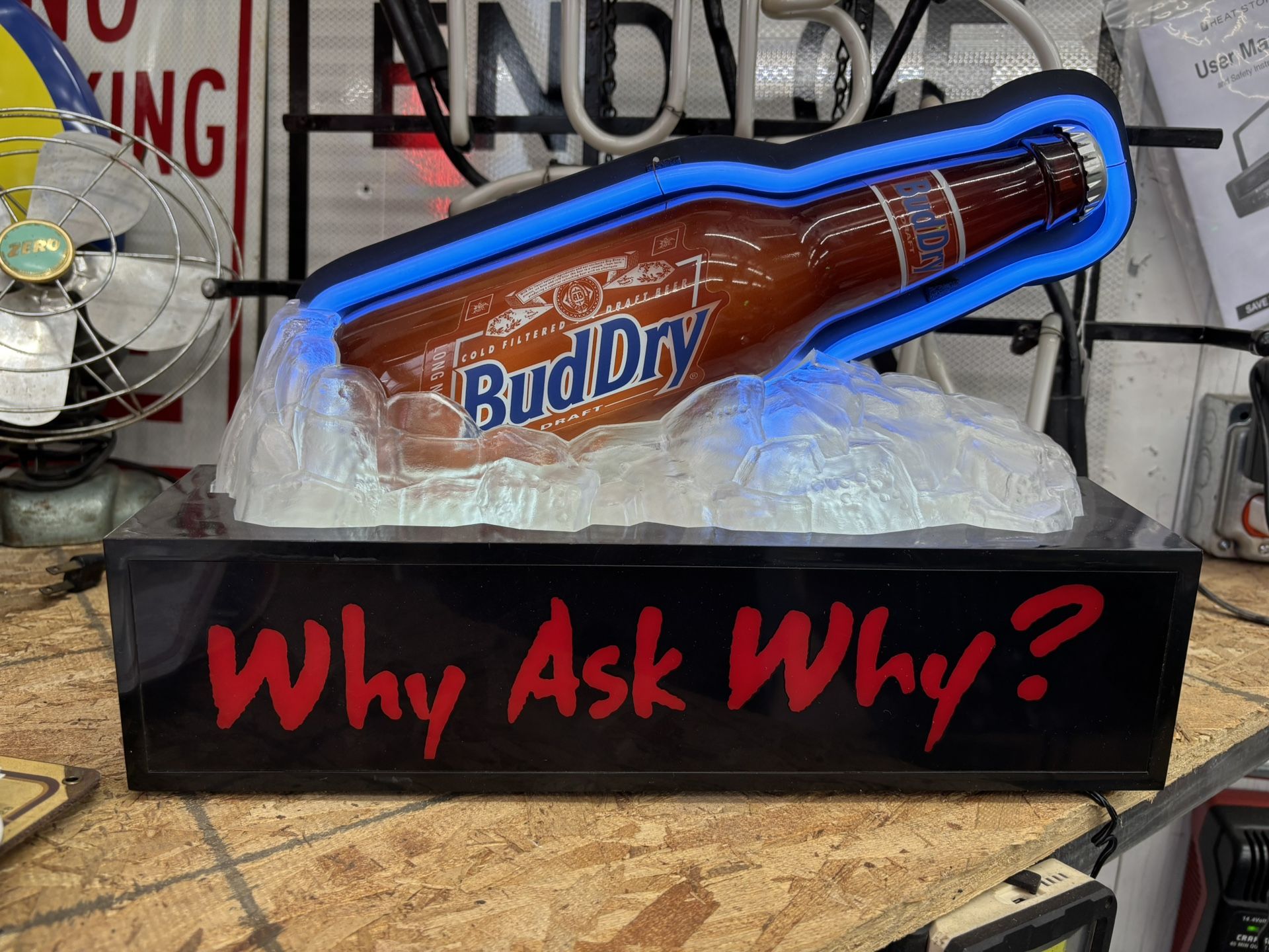 1992 Why Ask Why Bud Dry Neon