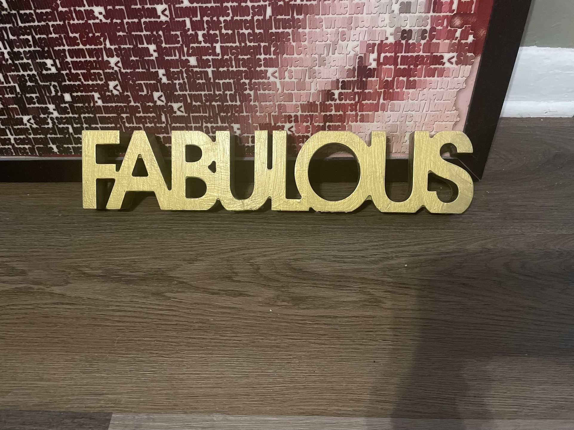 Gold FABULOUS Sign Can Hang Or It Sits Wherever
