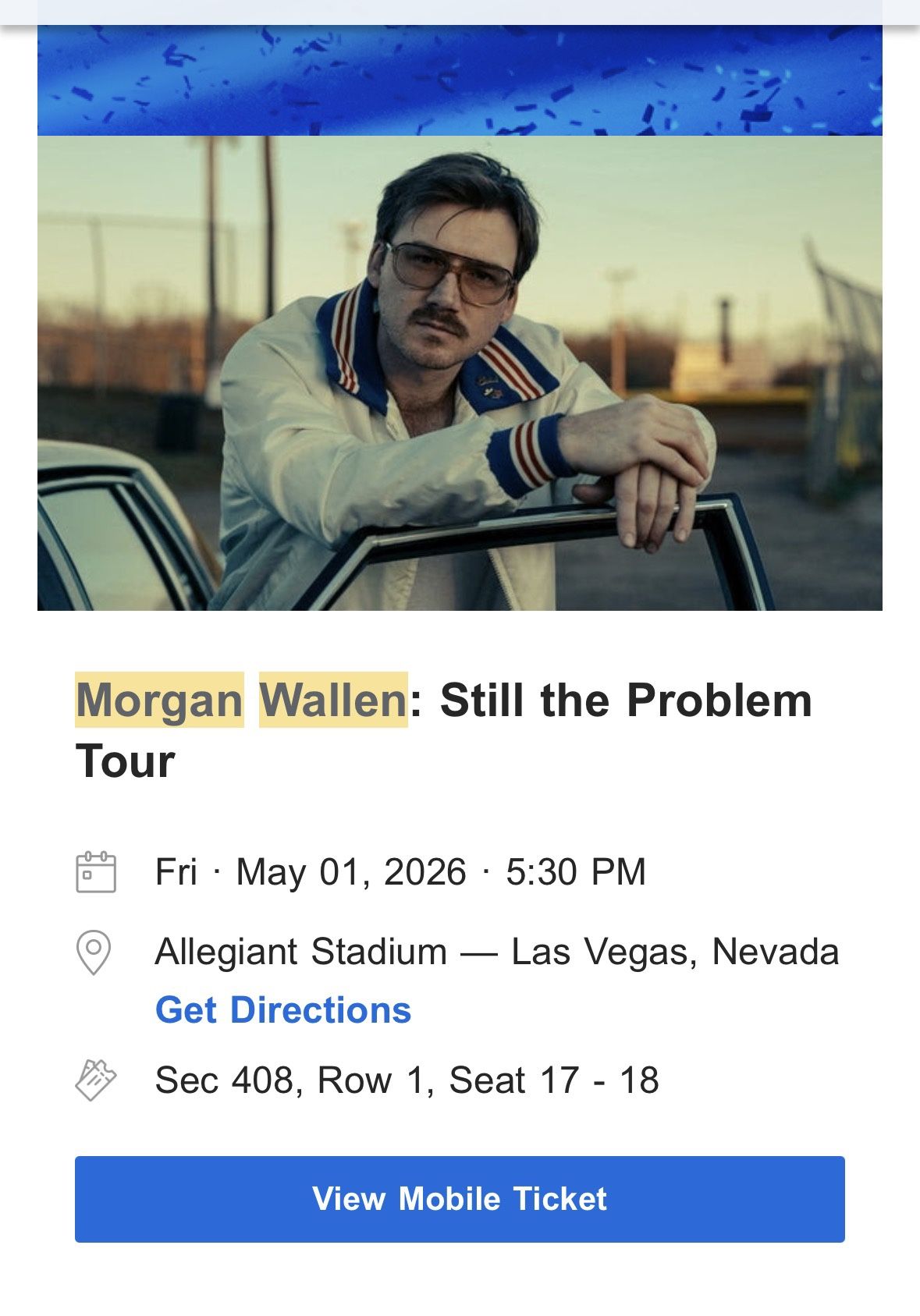 Morgan Wallen Tickets for Sale - Fri 5/1/26 - Allegiant Stadium, Las Vegas