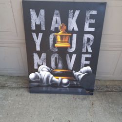 Make Your Move Canvas