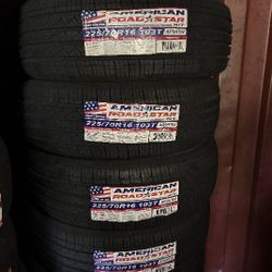 SET OF FOUR NEW TIRES 225/70/16 AMERICAN ROADSTAR INCLUDING MOUNT AND BALANCE, ASK ME FOR SIZES AND BRANDS 