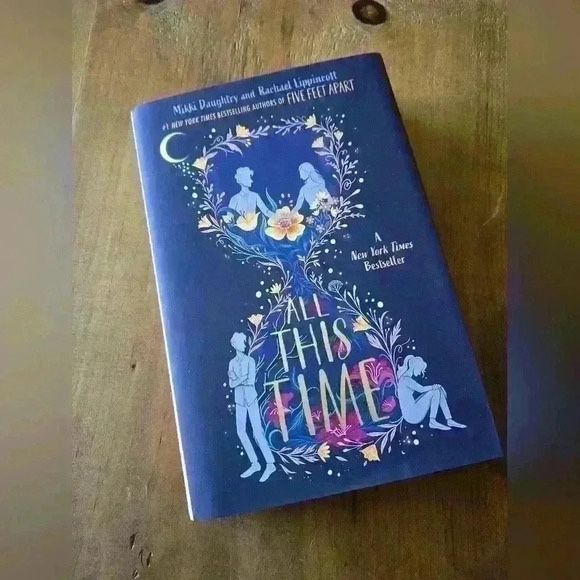 ALL THIS  TIME hardcover book by Mikki Daughtry and Rachel Lippincott 