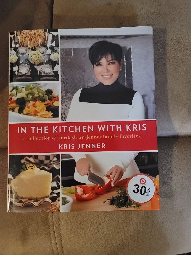 BN- In The Kitchen With KRIS A Kollection Of Kardashian-Jenner Family Favorites By KRIS JENNER Cookbook
