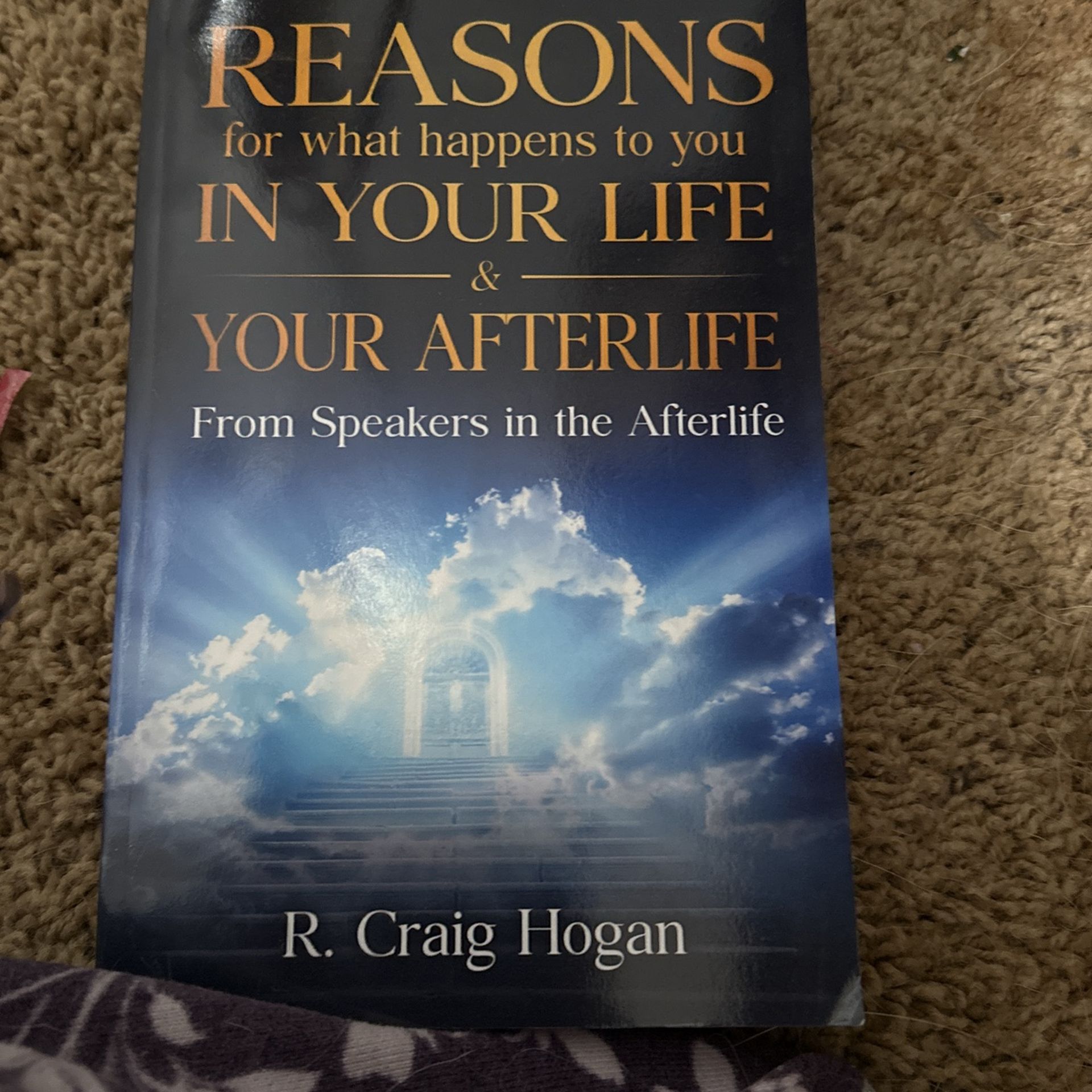 Reasons For What Happens to You In Your Life And Afterlife
