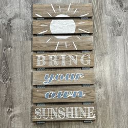 Bring Your Own Sunshine Brown  Wood Wooden White Blue Rustic Shabby Chic Home Wall Decor Decorating  Summer Beach 