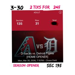 Arizona Diamondbacks vs Detroit Tigers 3/30 SEASON OPENER