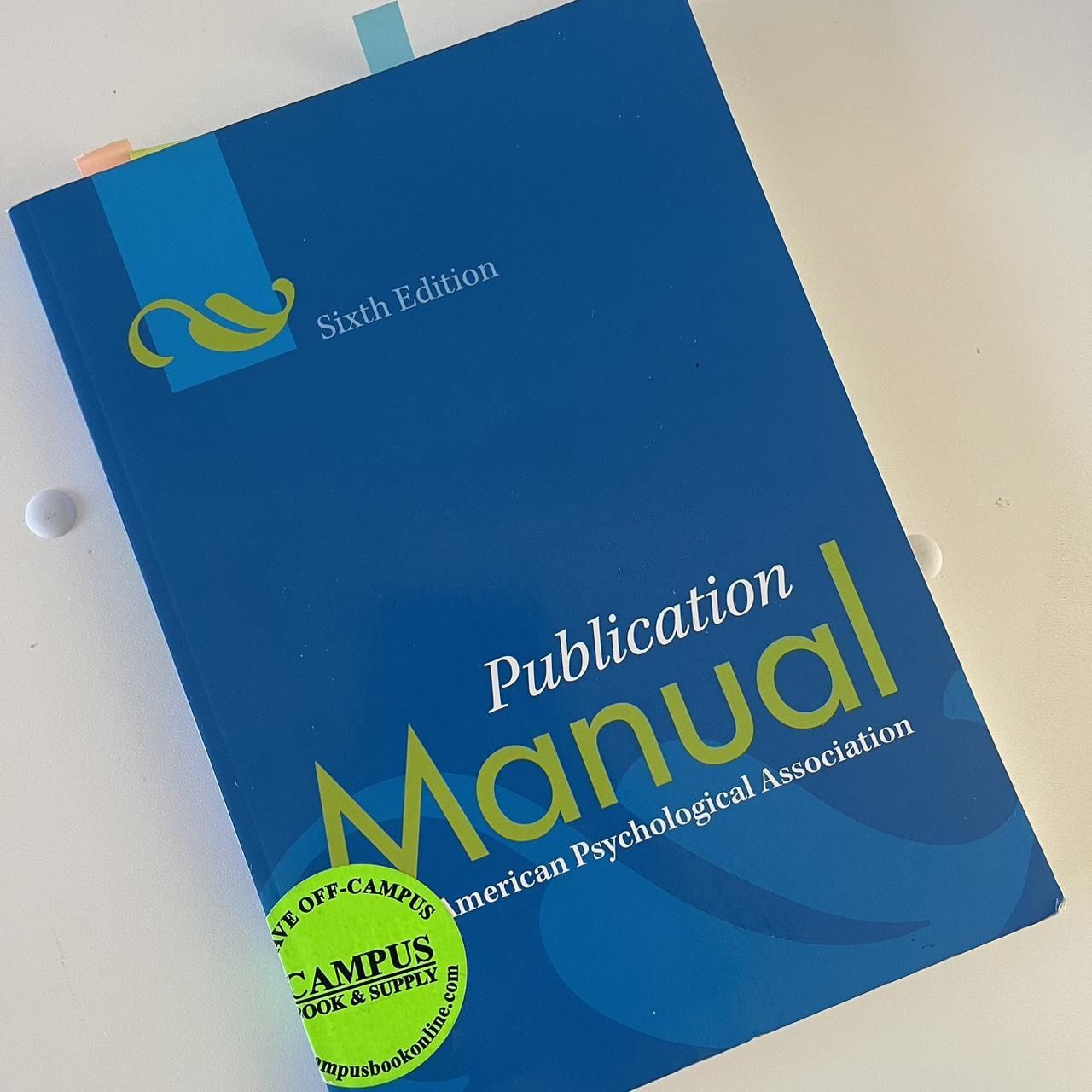 Publication Manual of the American Psychological Association, 6th Edition