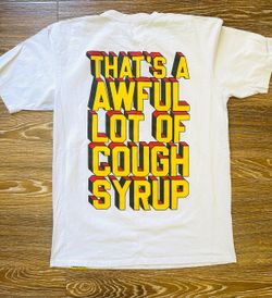 Desto Dubb That’s A Awful Lot Of Cough Syrup Graphic Tee Men’s XL White