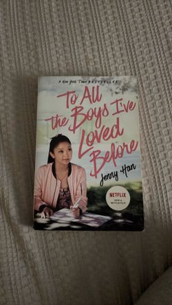 To all the boys i’ve loved before book