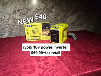New ryobi 18v power inverter $69.99+tax retail