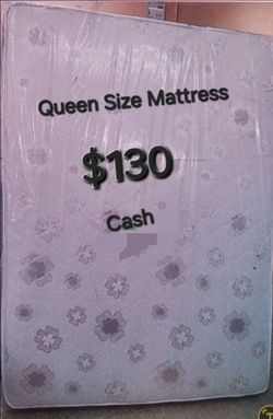Special  Queen Size Mattress Only $130 cash