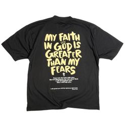 My Faith In God Is Greater Than My Fears!