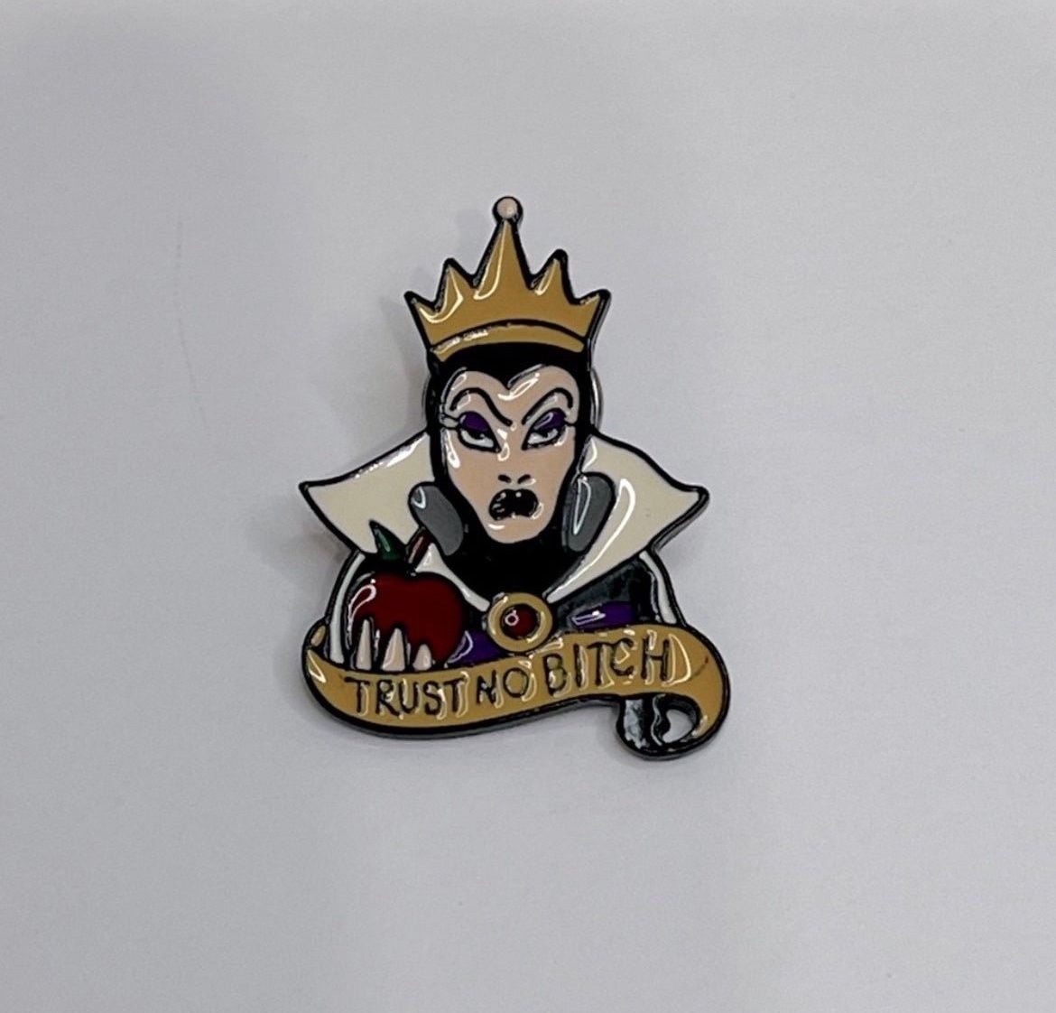 NEW Snow White Evil Queen “Trust No B*tch” Enamel Pin PRICE FIRM