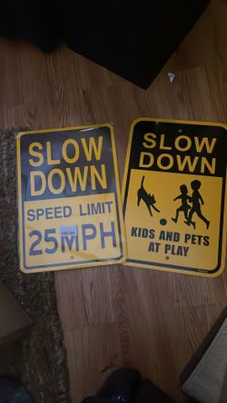 Brand New Speed And Children &Pets Signs