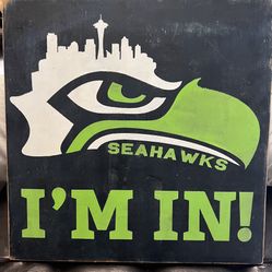 Original “I’m In!” Seahawks Painting