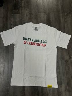 Awful lot of cough syrup tee
