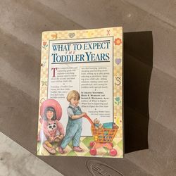 What To expect Toddler Years