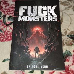 F*** MONSTERS BY RENÉ REHN PAPERBACK BOOK