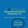 J & R Goods Distribution Co.