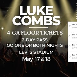 Luke Combs 4 FLOOR tickets 2-Day Pass 